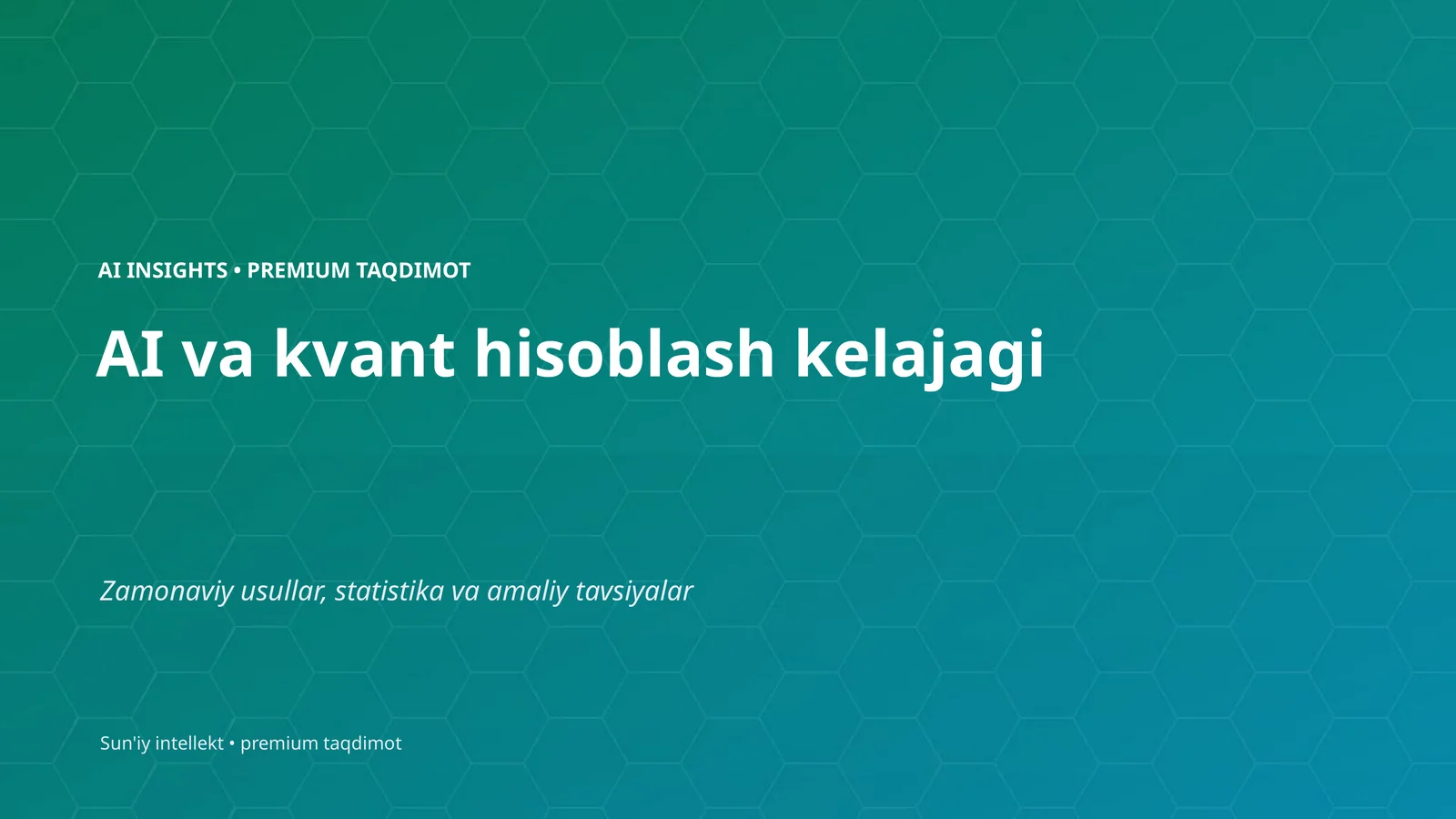 AI va kvant hisoblash kelajagi
