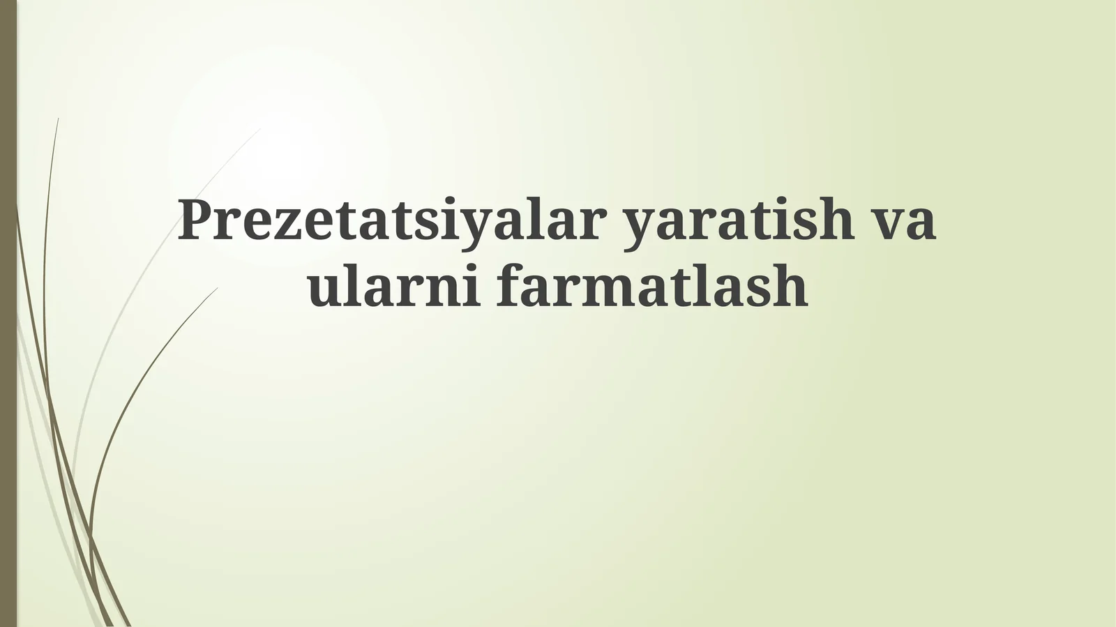 Prezetatsiyalaryaratishvaularnifarmatlash