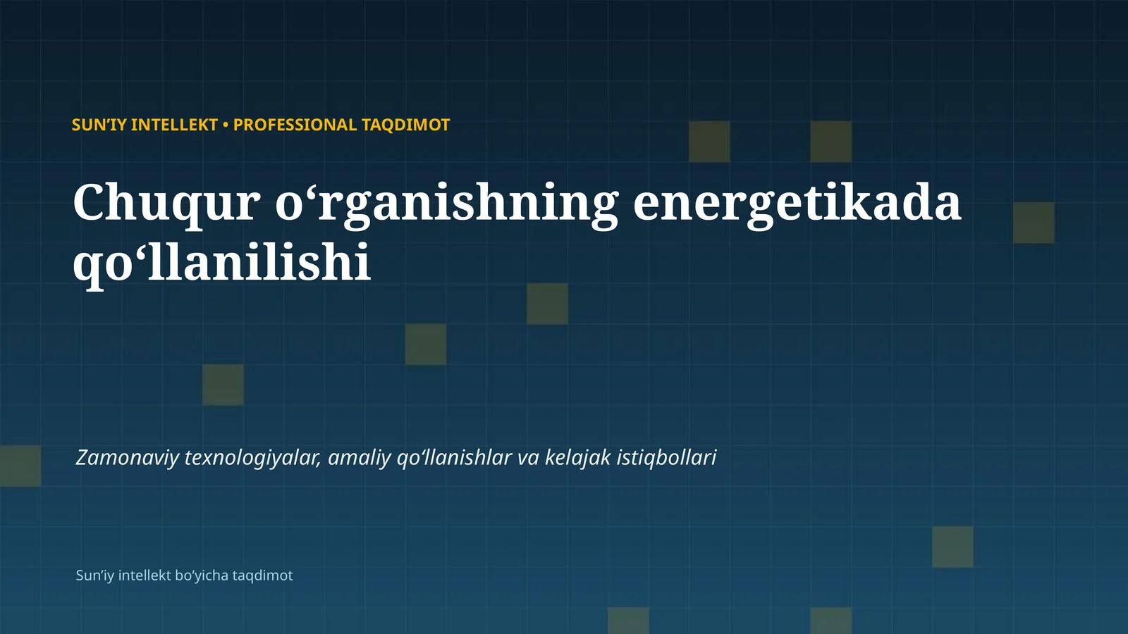 SUNʼIY INTELLEKT • PROFESSIONAL TAQDIMOT