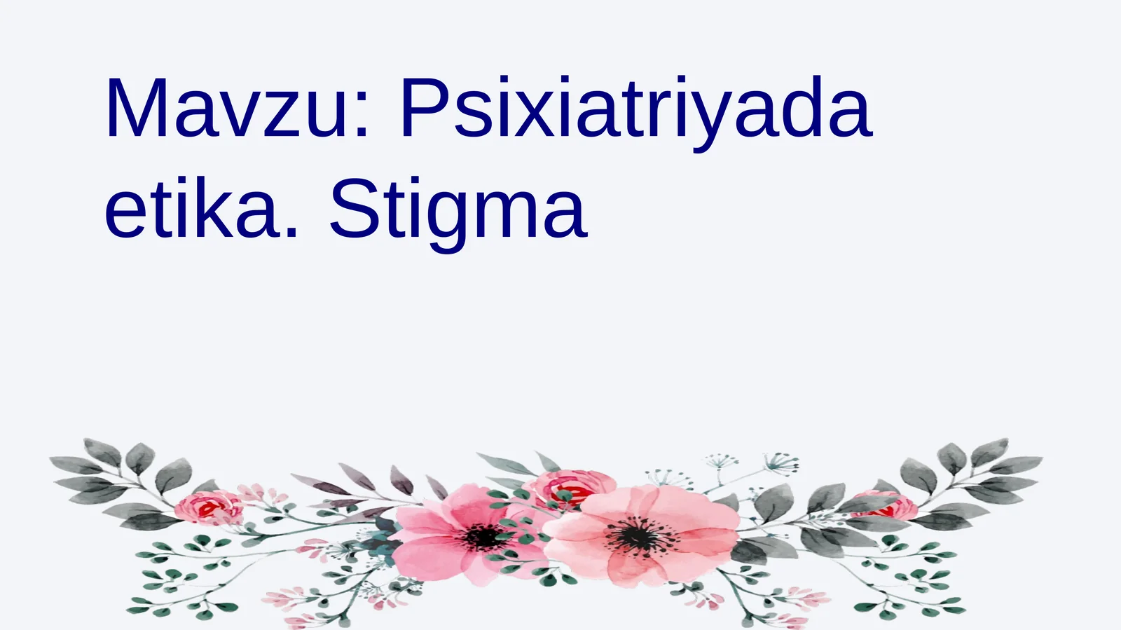 Psixiatriyada etika. Stigma