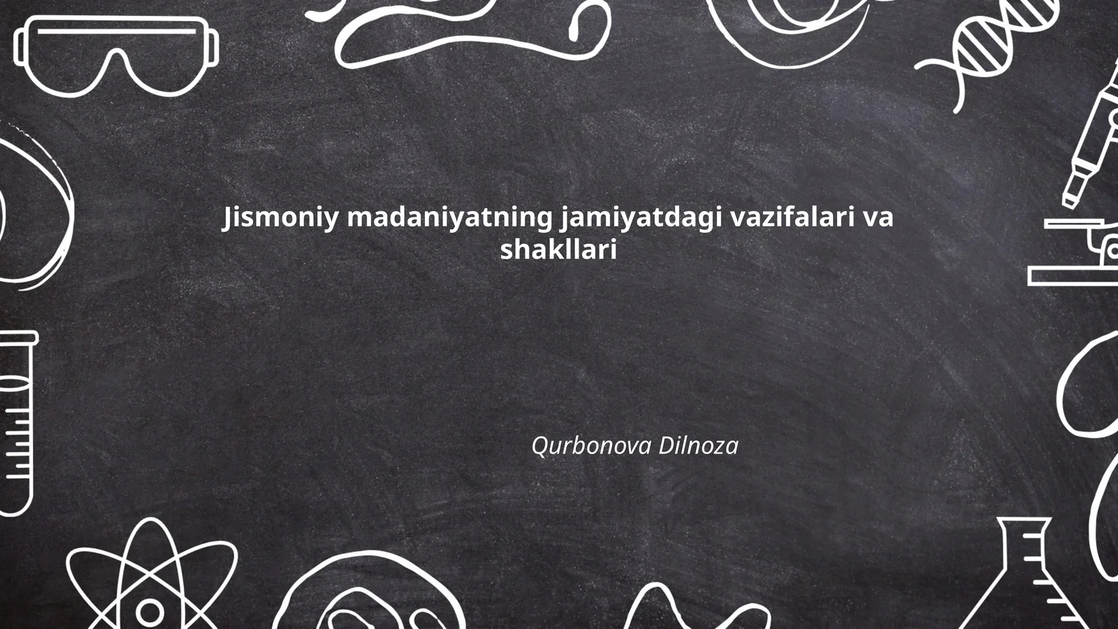 Jismoniy madaniyatning jamiyatdagi vazifalari va shakllari