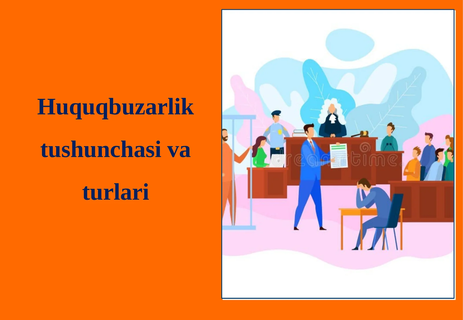 Huquqbuzarlik tushunchasi va turlari