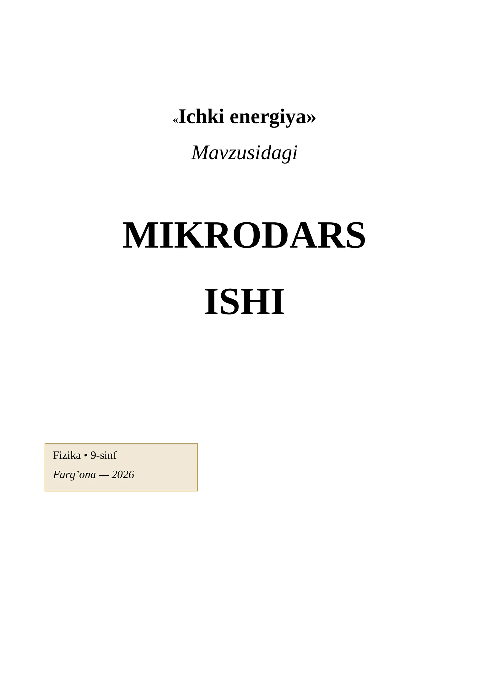 MIKRODARS ISHI «Ichki energiya»
