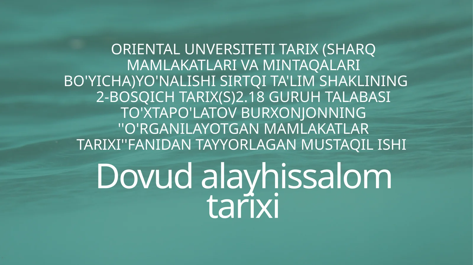 O'RGANILAYOTGAN MAMLAKATLAR TARIXI