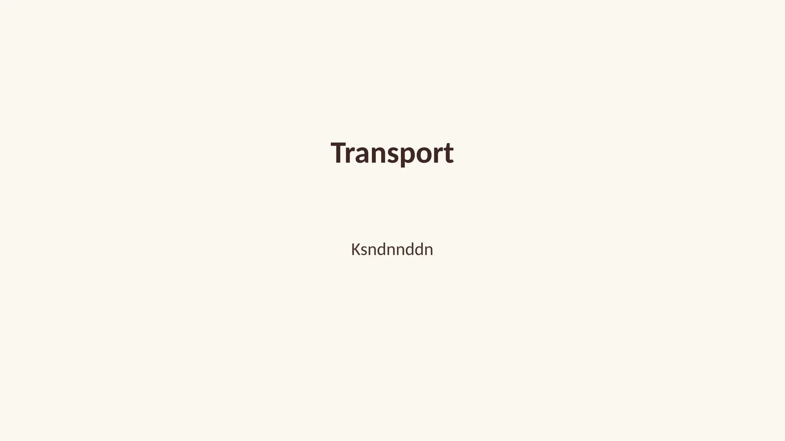 Transport