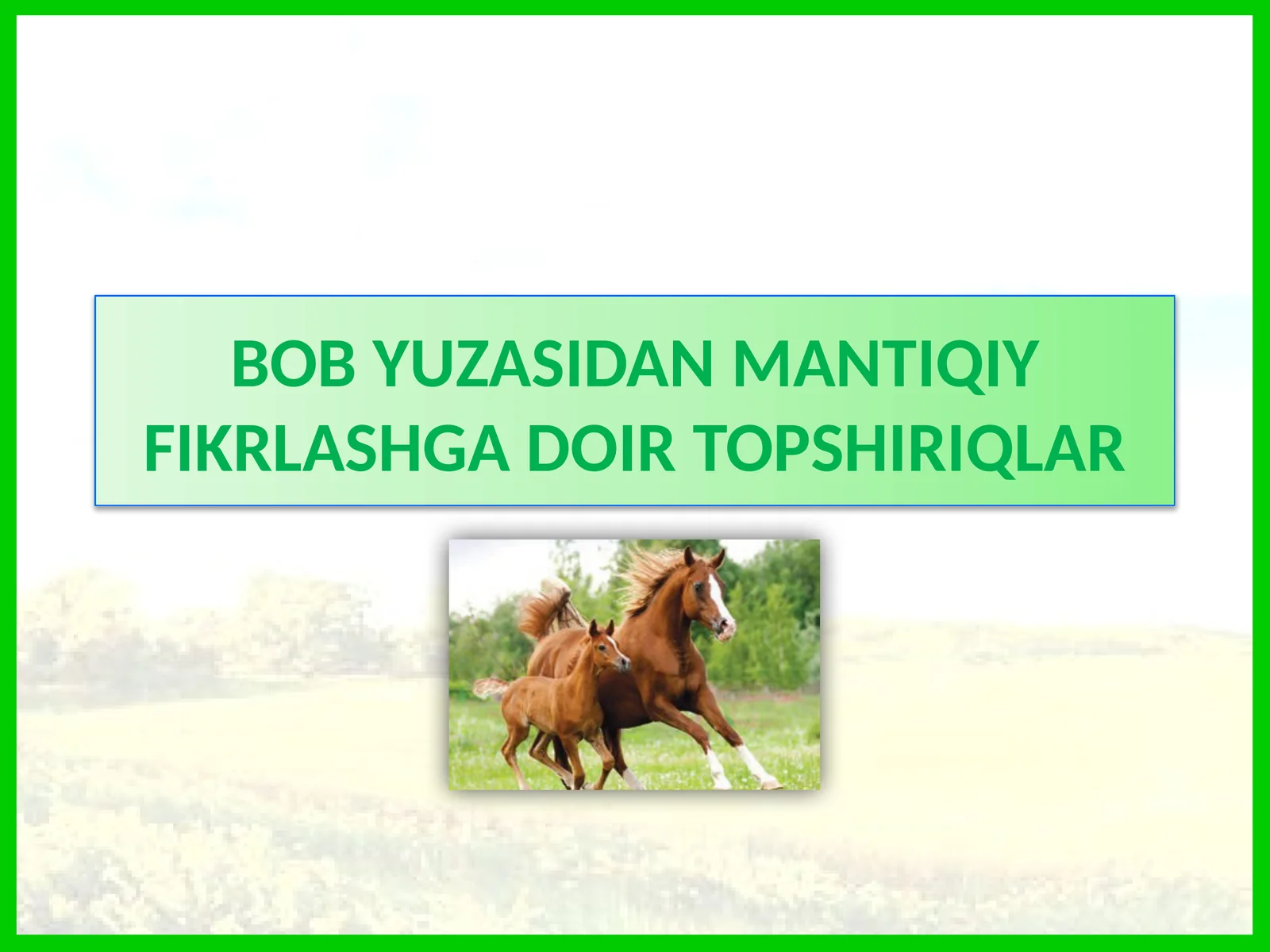 BOB YUZASIDAN MANTIQIY FIKRLASHGA DOIR TOPSHIRIQLAR