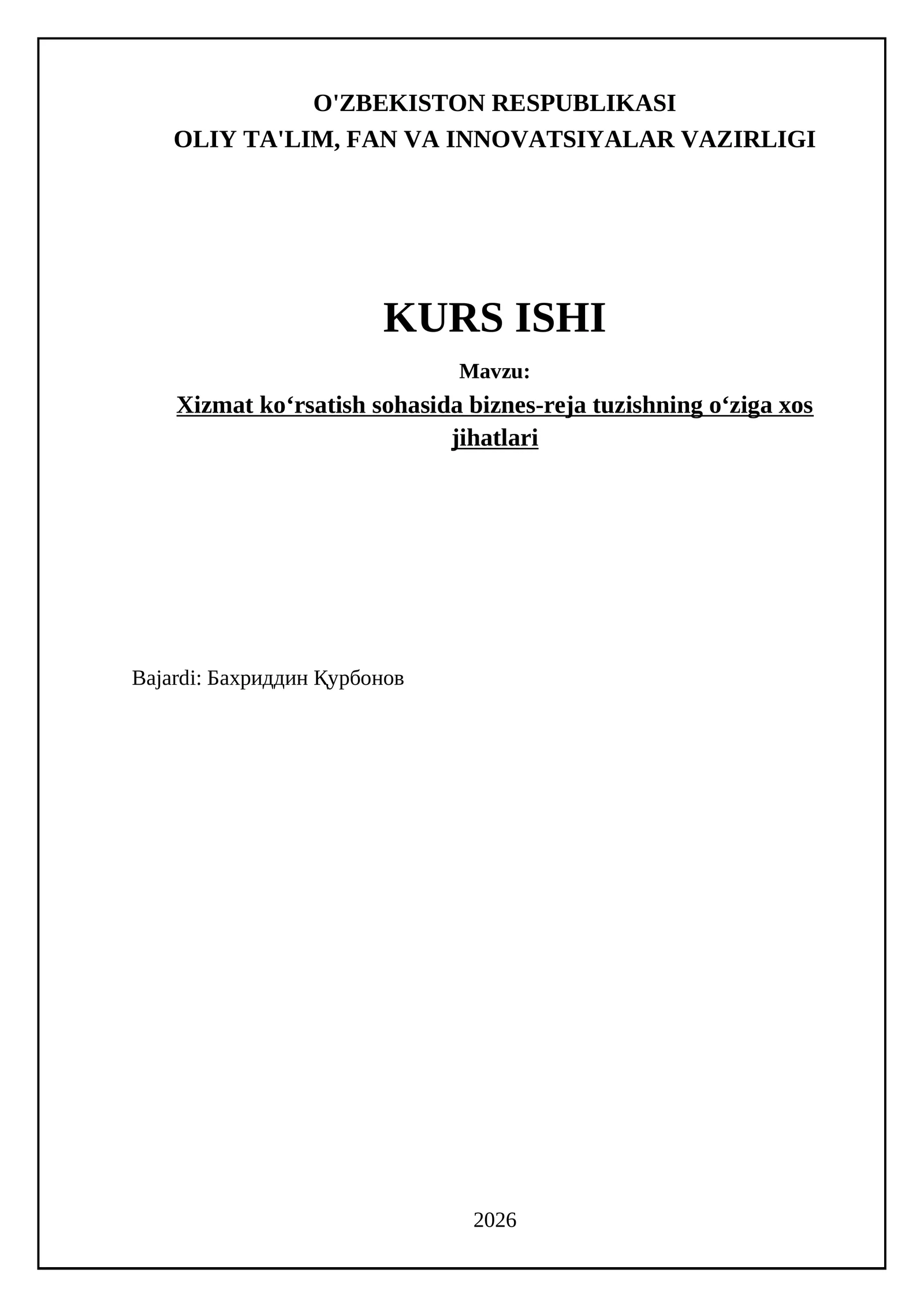 Xizmat ko‘rsatish sohasida biznes-reja tuzishning o‘ziga xos jihatlari