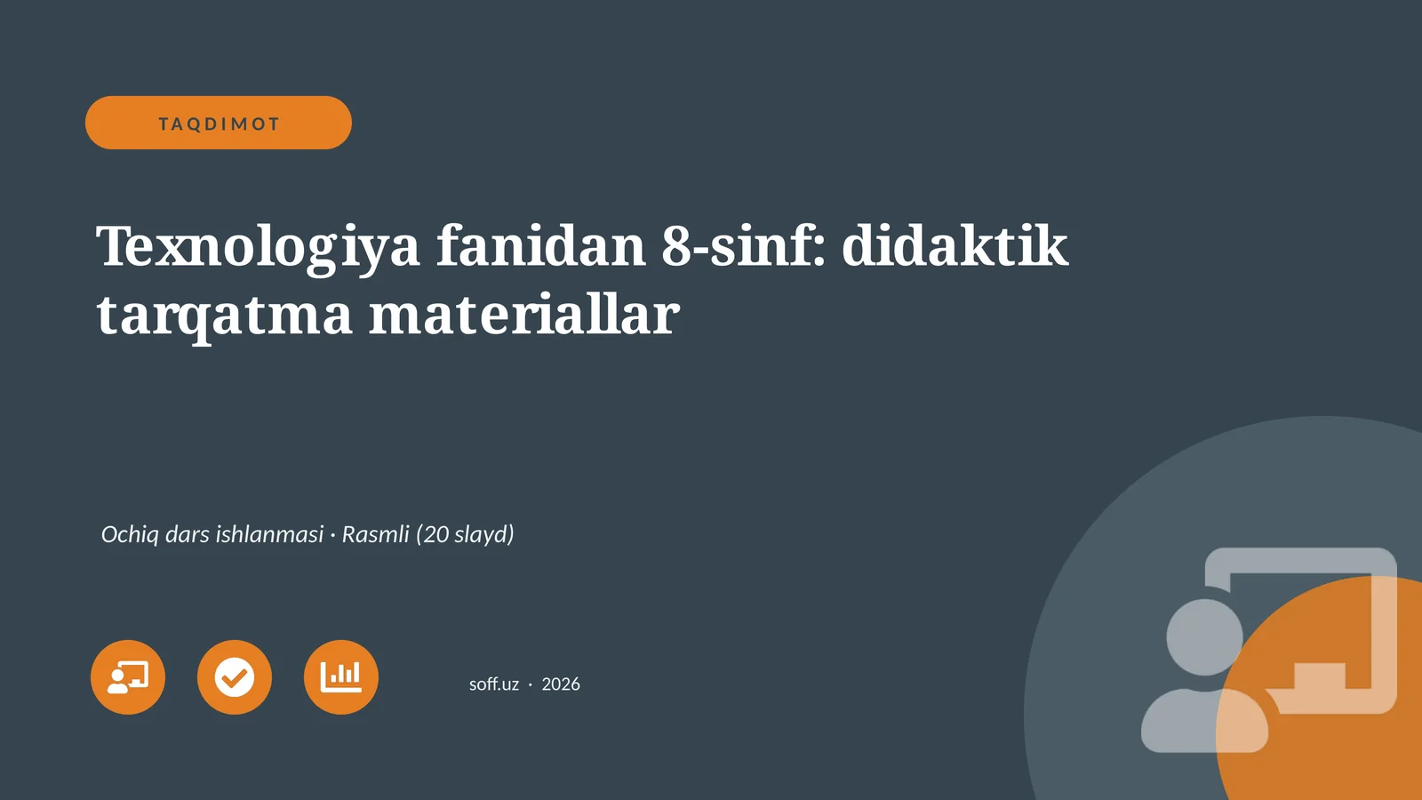 Texnologiya fanidan 8-sinf: didaktik tarqatma materiallar