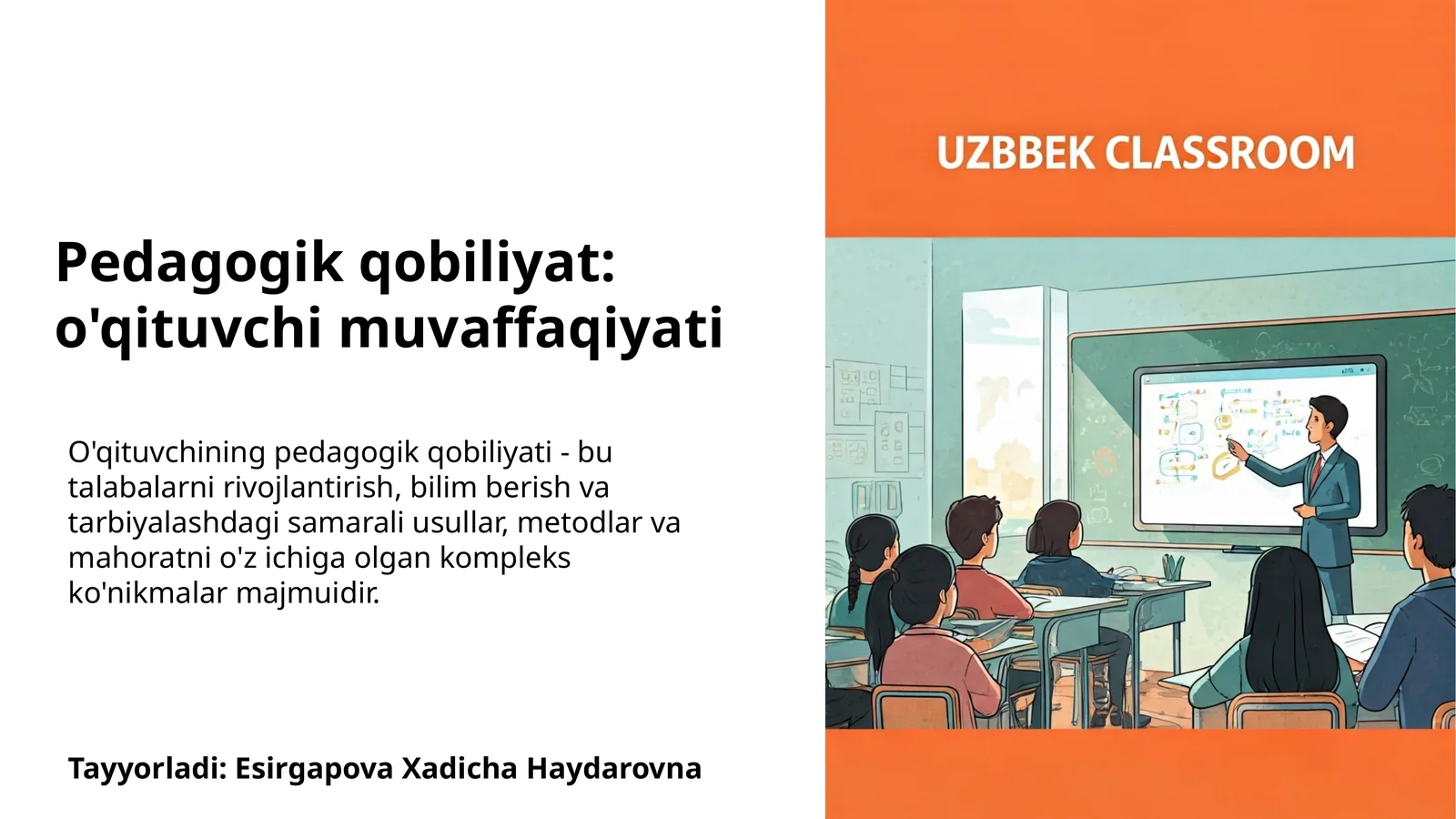 Pedagogik qobiliyat: o'qituvchi muvaffaqiyati