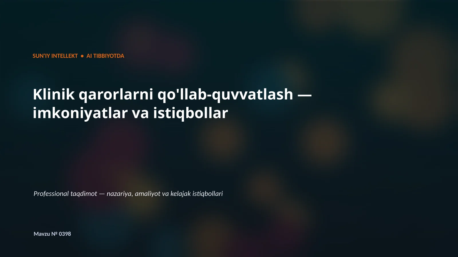 SUN'IY INTELLEKT • AI TIBBIYOTDA
