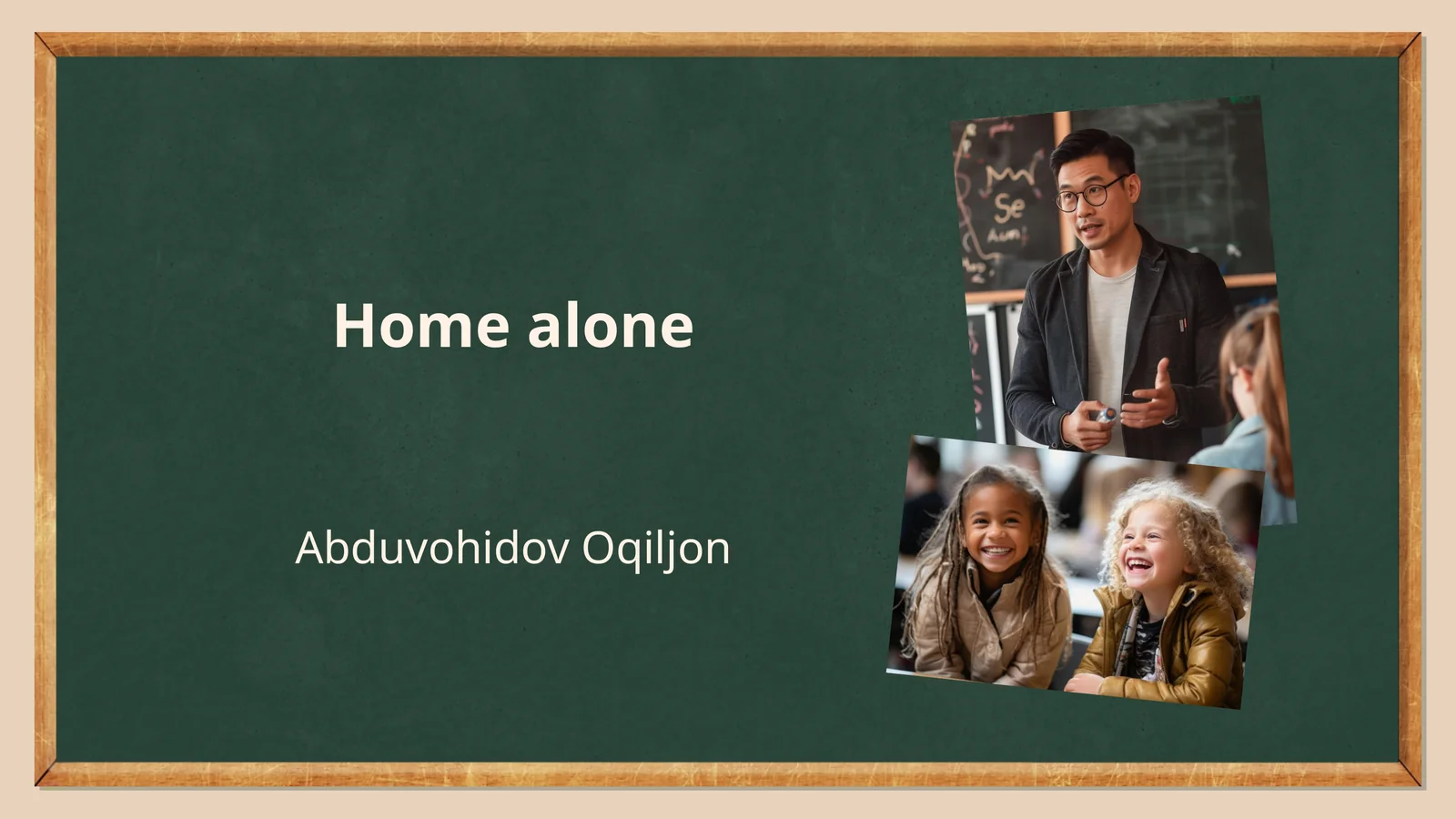 Home alone