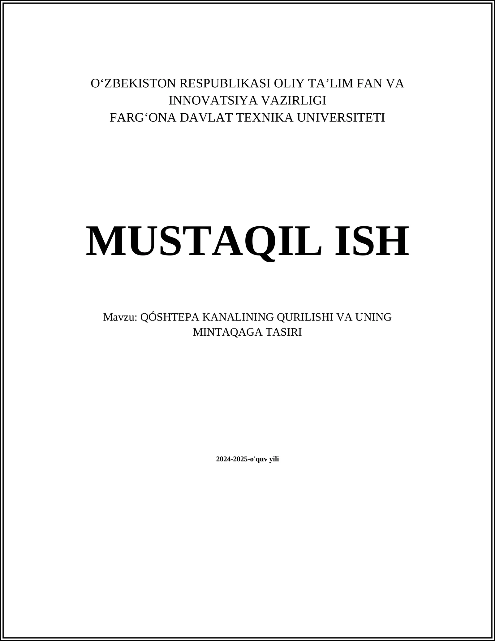 QÓSHTEPA KANALINING QURILISHI VA UNING MINTAQAGA TASIRI