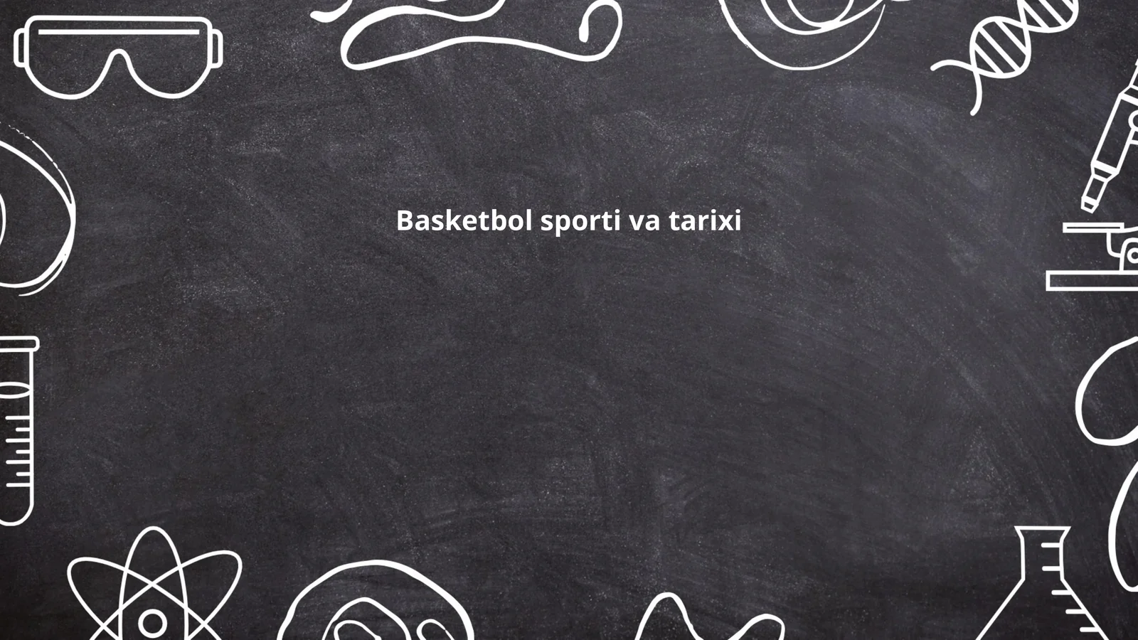 Basketbol sporti va tarixi
