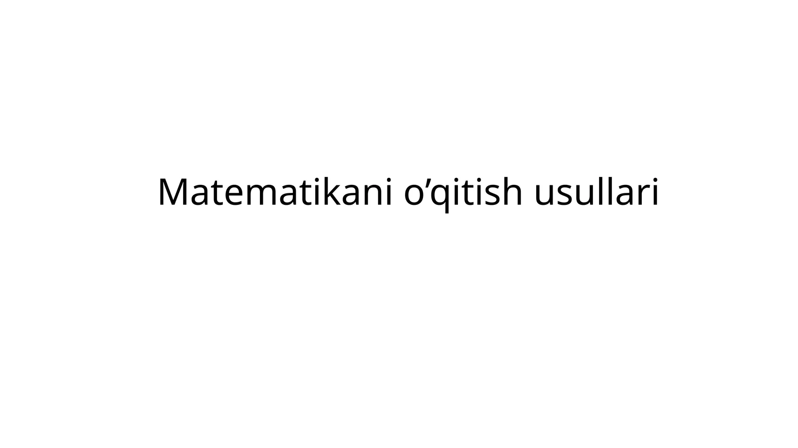 Matematikanio’qitishusullari
