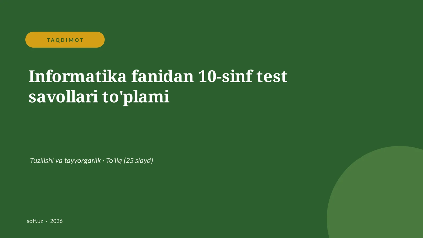 Informatika fanidan 10-sinf test savollari to'plami