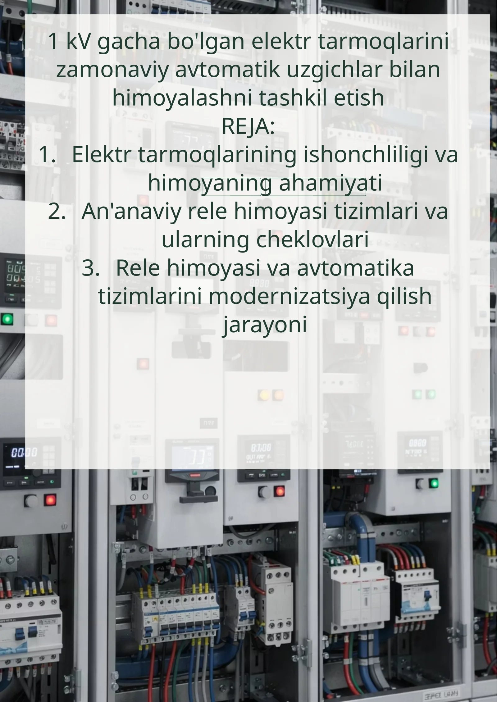 1 kV gacha bo'lgan elektr tarmoqlarini zamonaviy avtomatik uzgichlar bilan himoyalashni tashkil etish