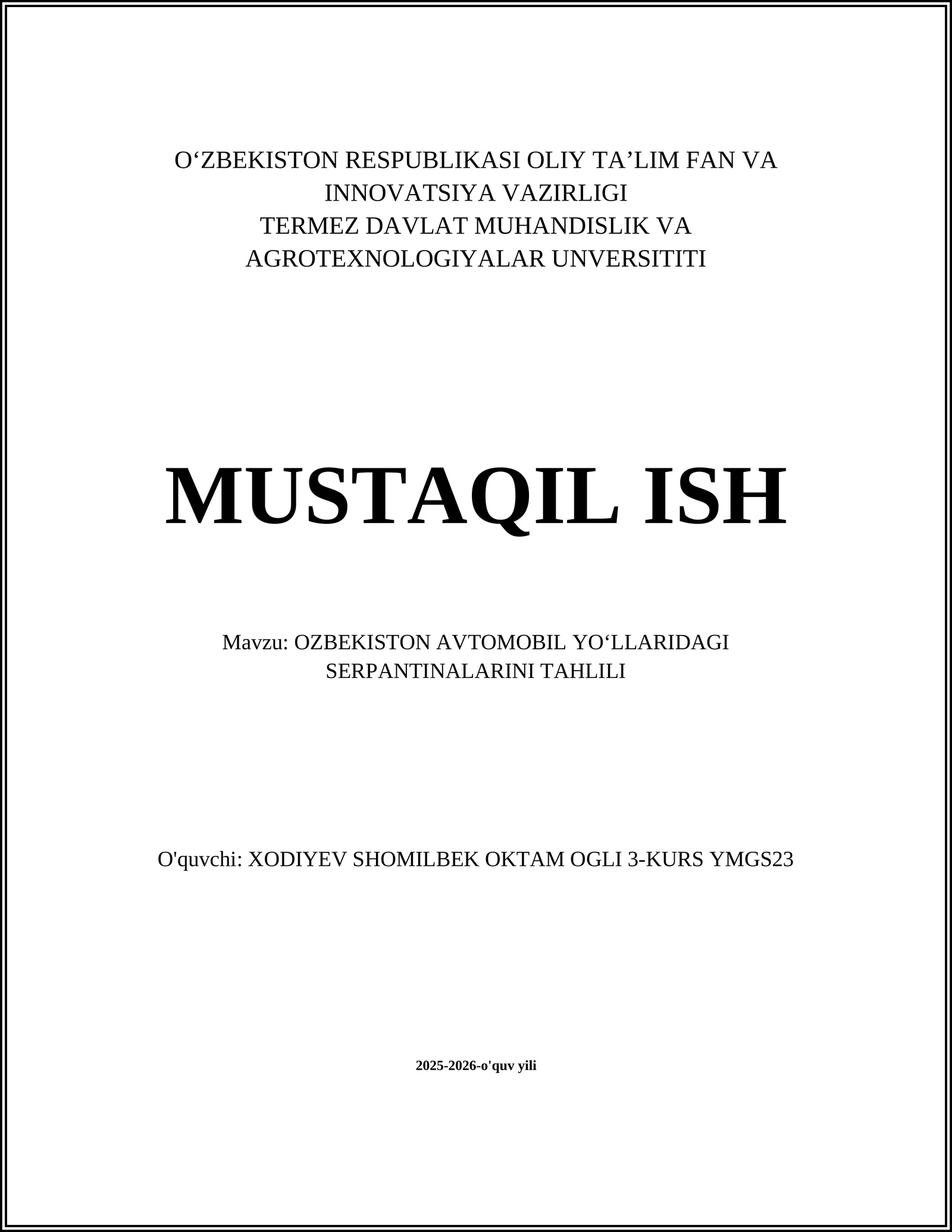 OZBEKISTON AVTOMOBIL YOʻLLARIDAGI SERPANTINALARINI TAHLILI