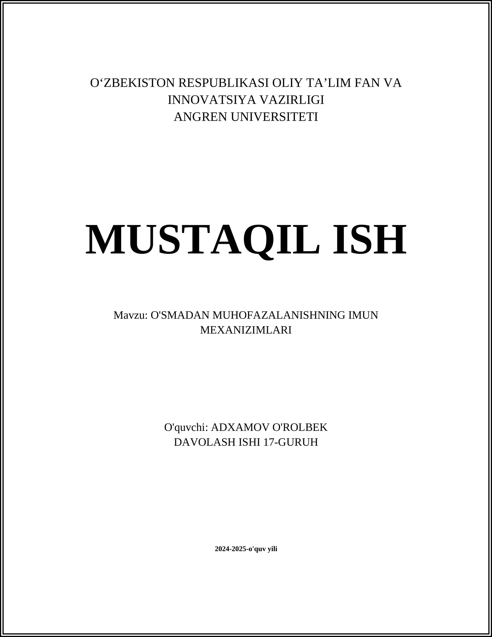 O'SMADAN MUHOFAZALANISHNING IMUN MEXANIZIMLARI