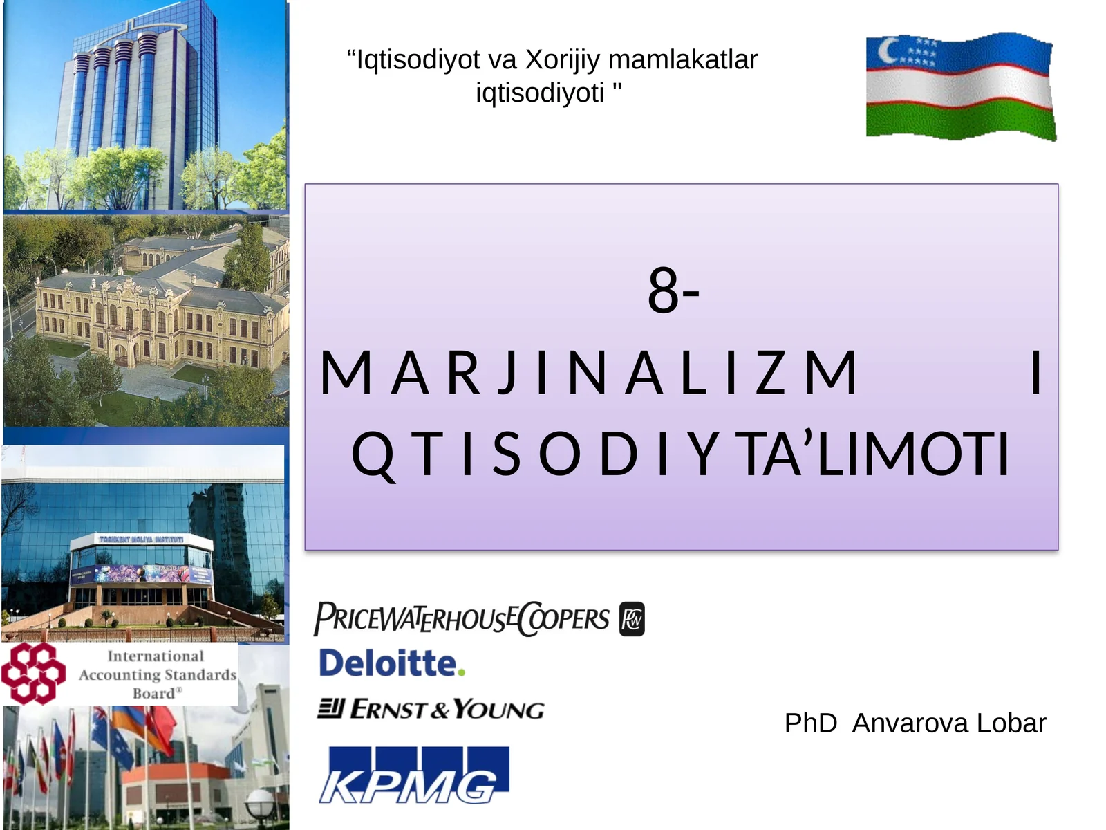 8-Marjinalizm iqtisodiy ta'limoti