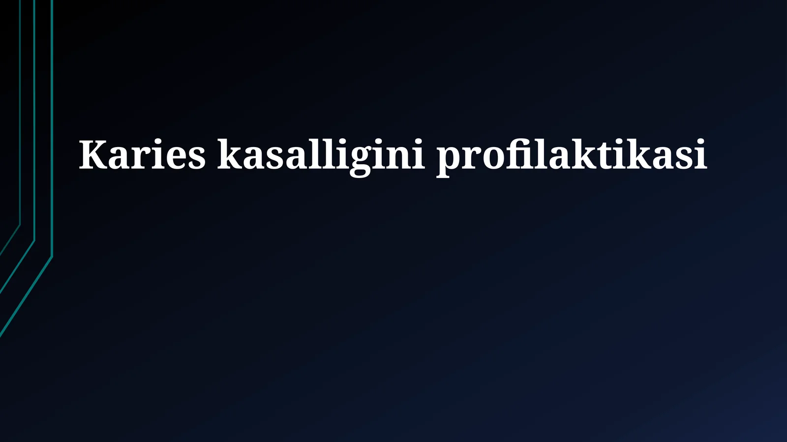 Karies kasalligini profilaktikasi