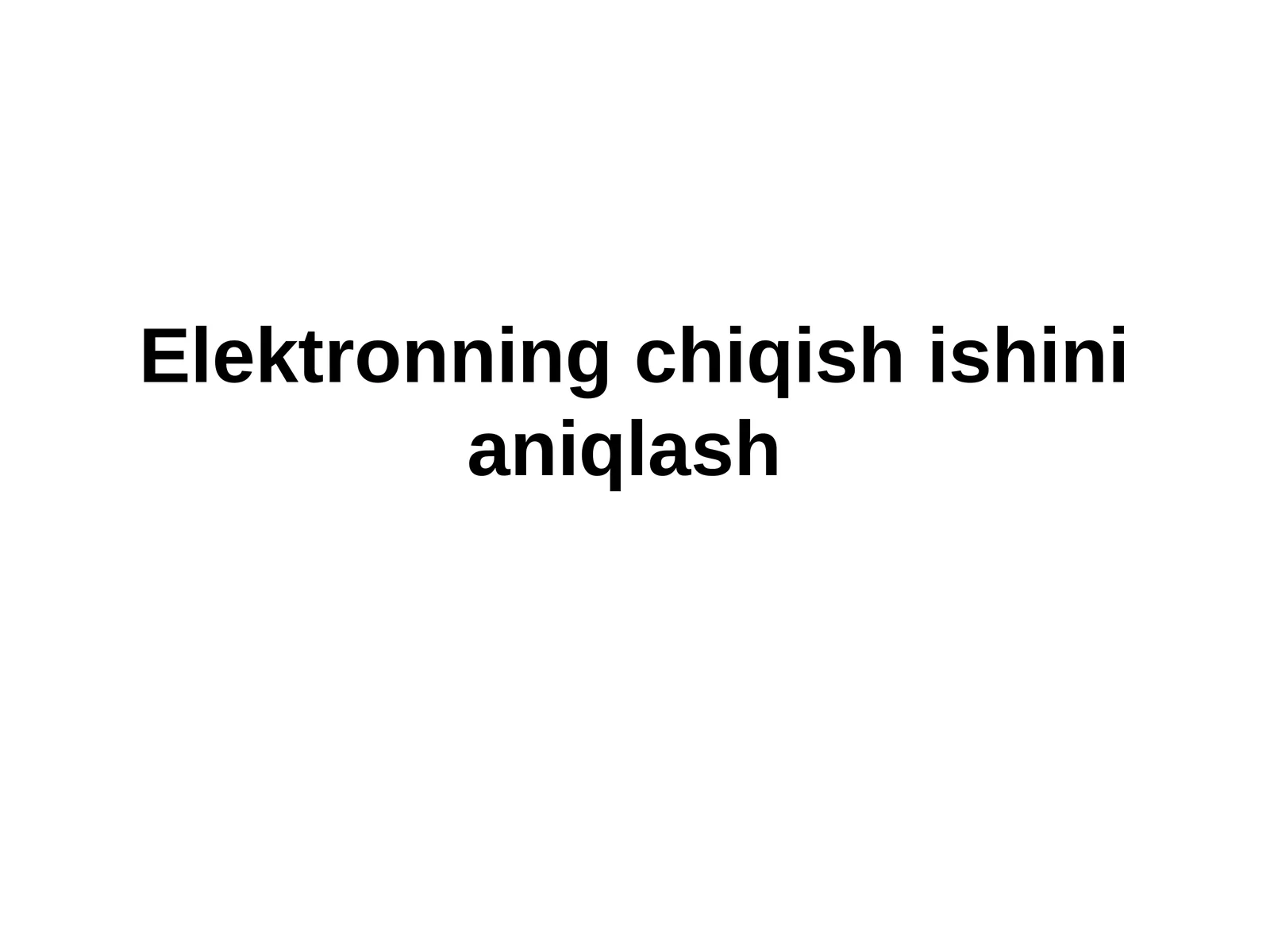 Elektronning chiqish ishi