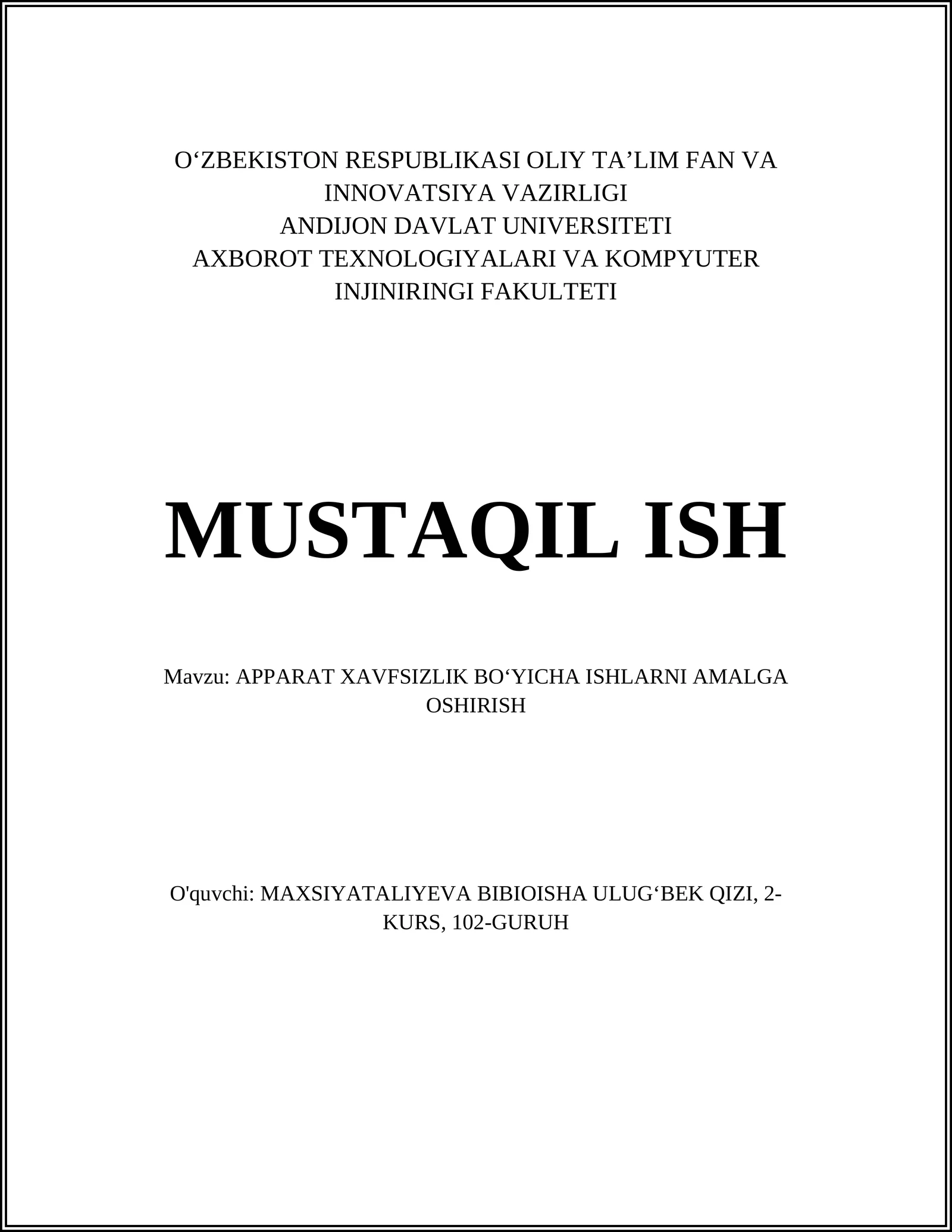 APPARAT XAVFSIZLIK BOʻYICHA ISHLARNI AMALGA OSHIRISH