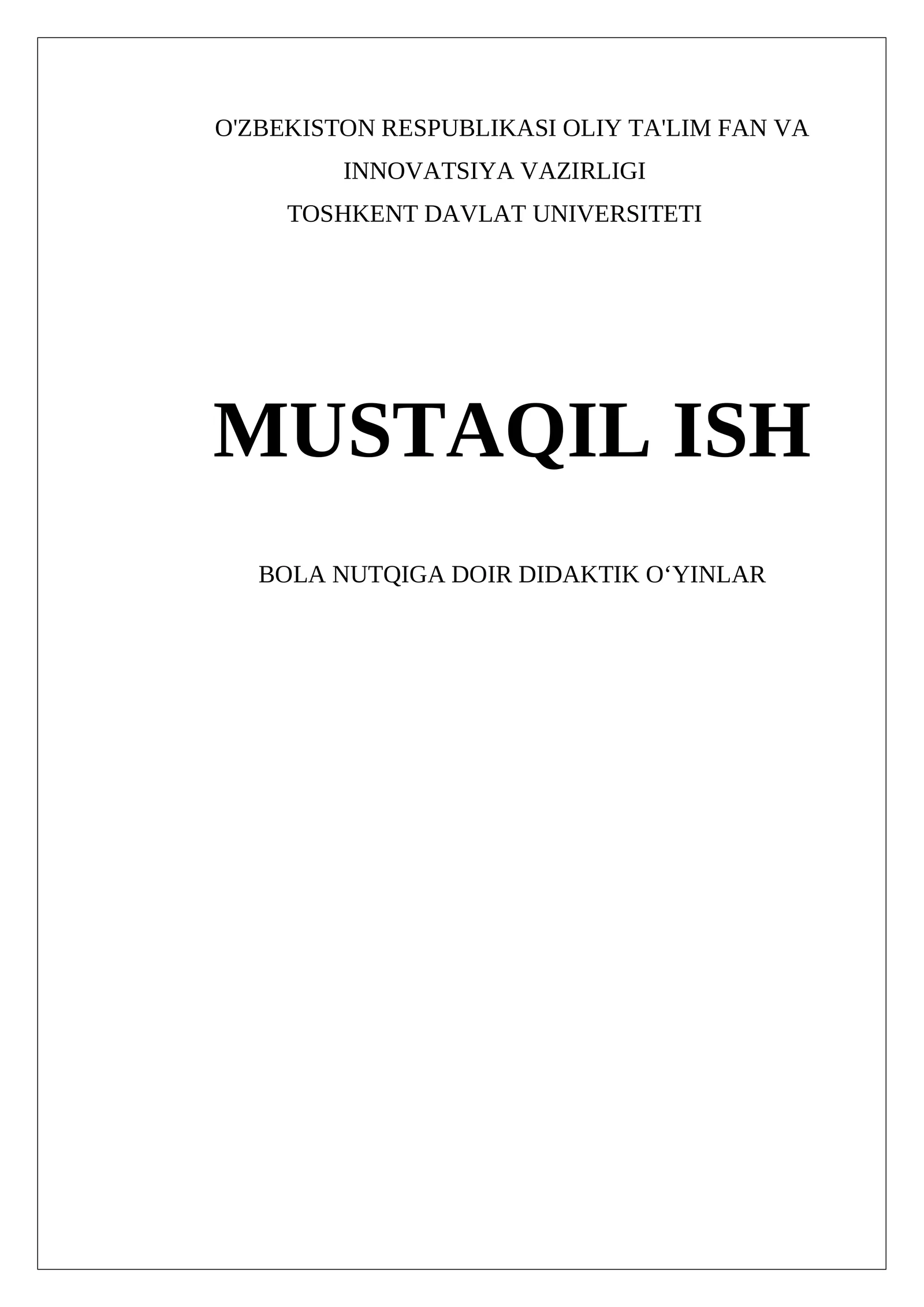 BOLA NUTQIGA DOIR DIDAKTIK OʻYINLAR