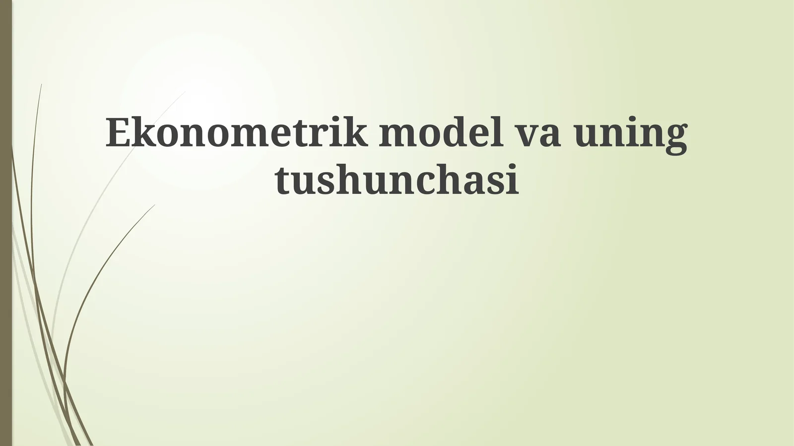 Ekonometrik model va uning tushunchasi