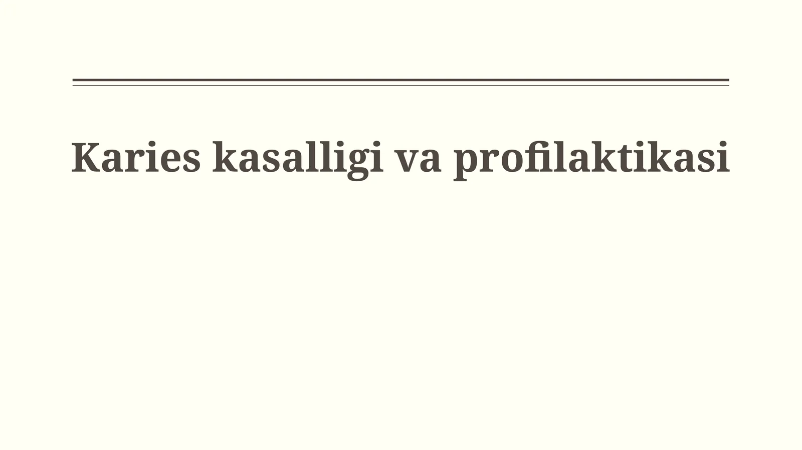 Karies kasalligi va profilaktikasi