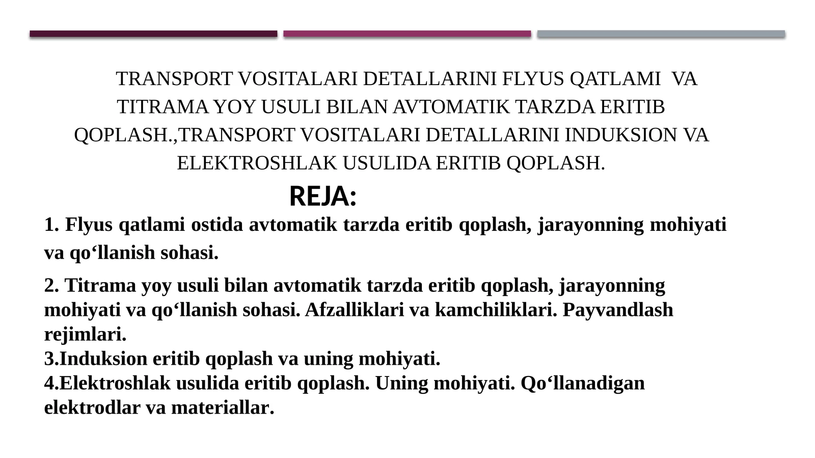 TRANSPORT VOSITALARI DЕTALLARINI FLYUS QATLAMIVA TITRAMA YOY USULI BILAN AVTOMATIK TARZDA ERITIB QOPLASH.,TRANSPORT VOSITALARI DЕTALLARINIINDUKSIONVA ELЕKTROSHLAK USULIDA ERITIB QOPLASH