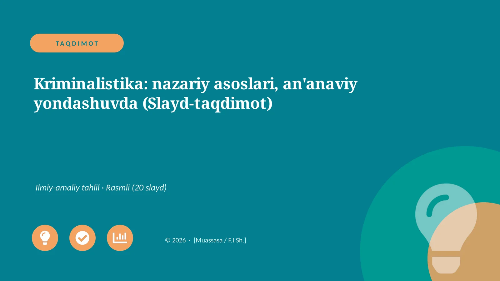 Kriminalistika: nazariy asoslari, an'anaviy yondashuvda (Slayd-taqdimot)