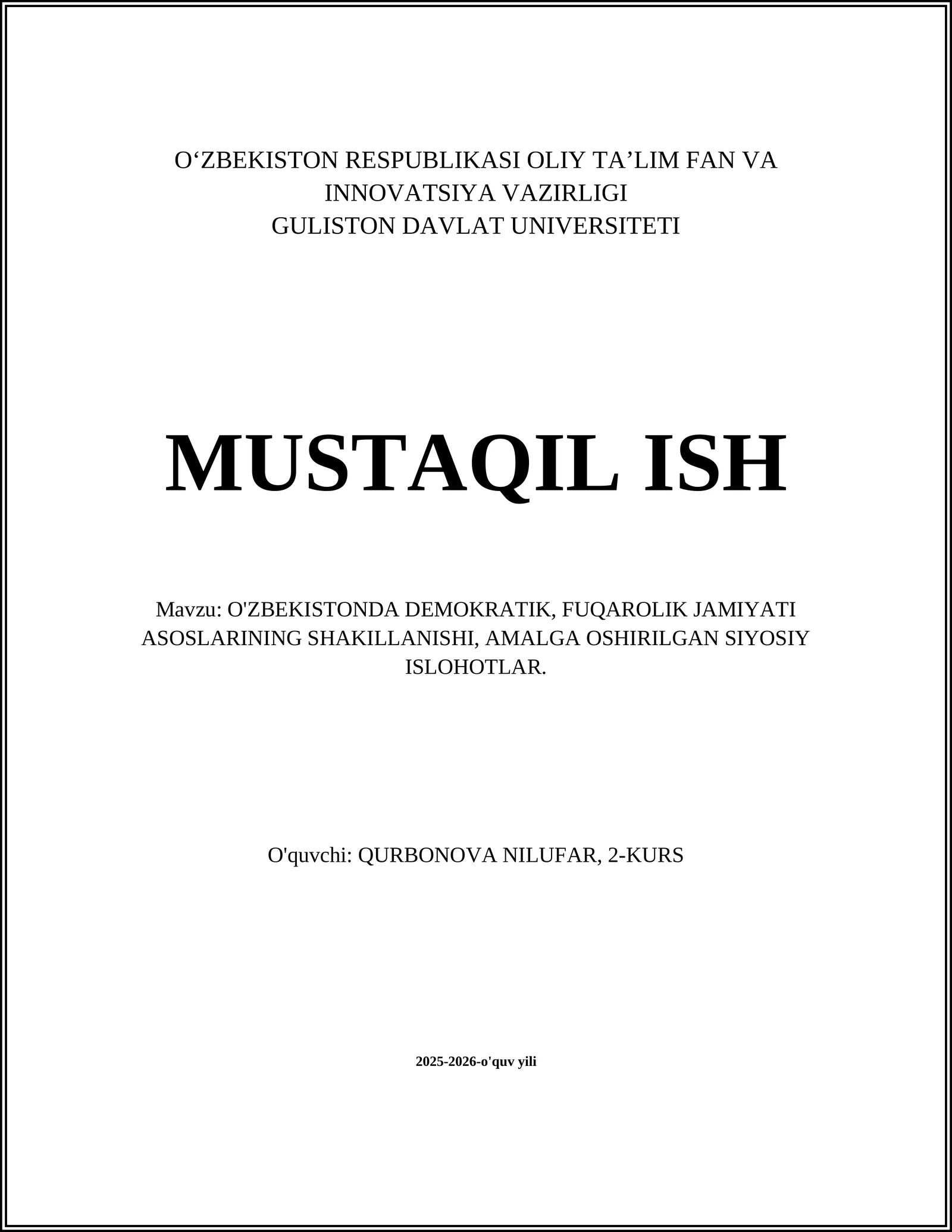 O'ZBEKISTONDA DEMOKRATIK, FUQAROLIK JAMIYATI ASOSLARINING SHAKILLANISHI, AMALGA OSHIRILGAN SIYOSIY ISLOHOTLAR