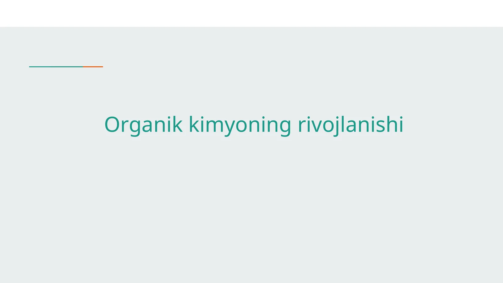 Organik kimyoning rivojlanishi