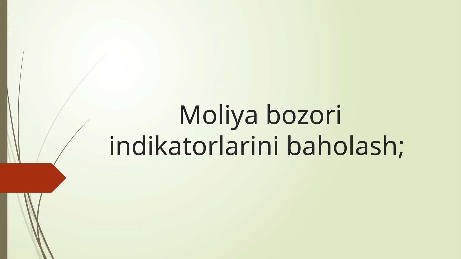 Moliya bozori indikatorlarini baholash