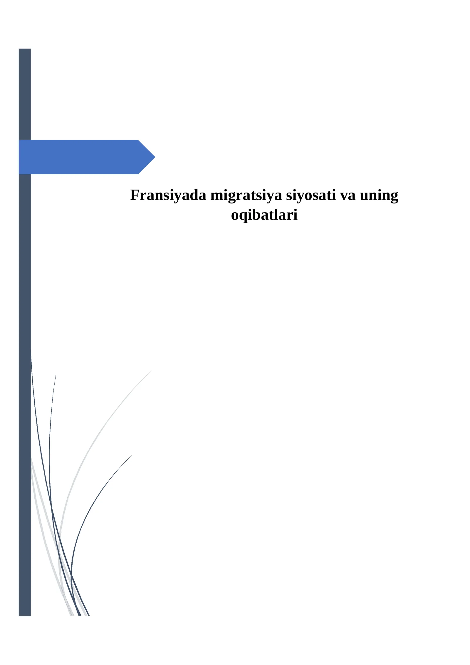 Fransiyada migratsiya siyosati va uning oqibatlari