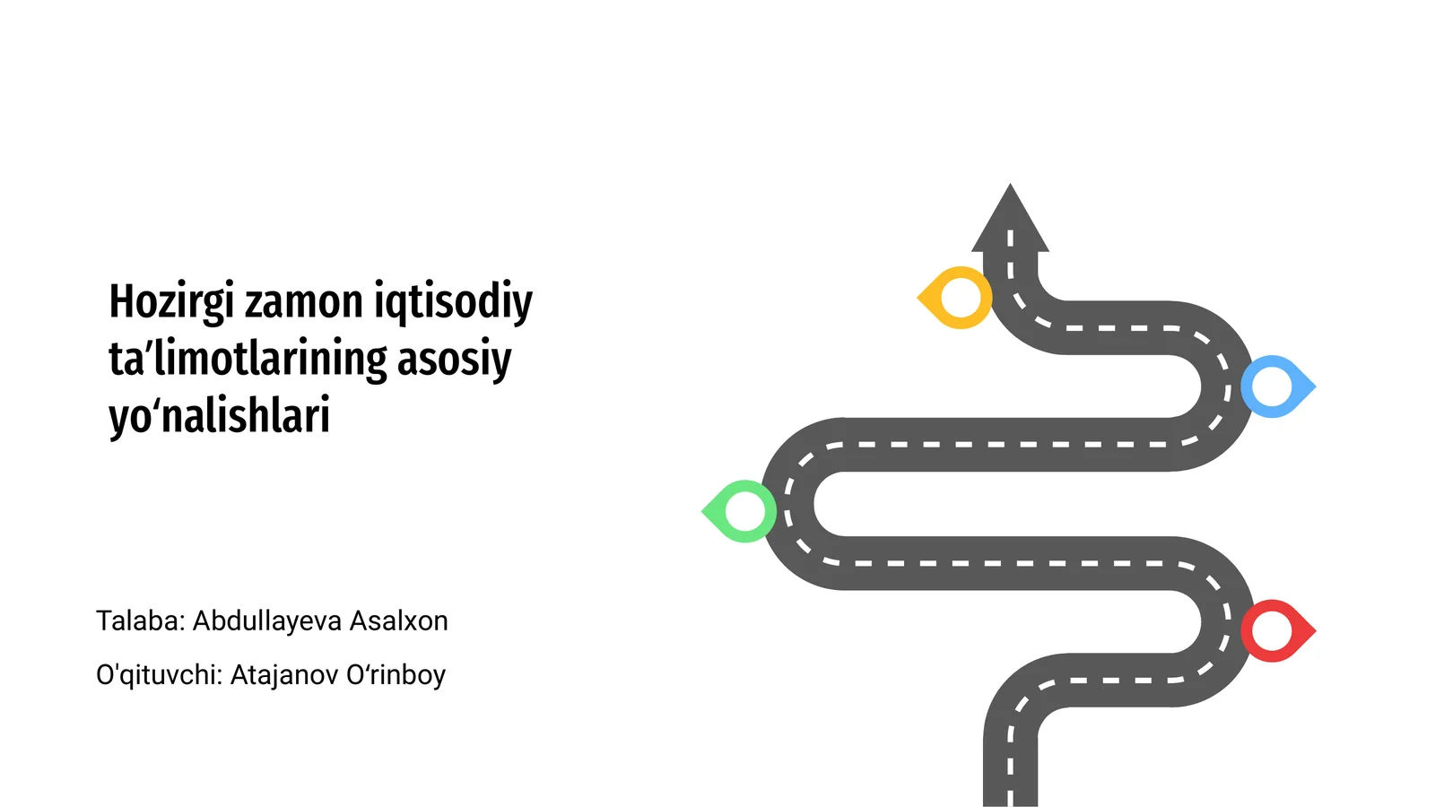 Hozirgi zamon iqtisodiy taʼlimotlarining asosiy yoʻnalishlari