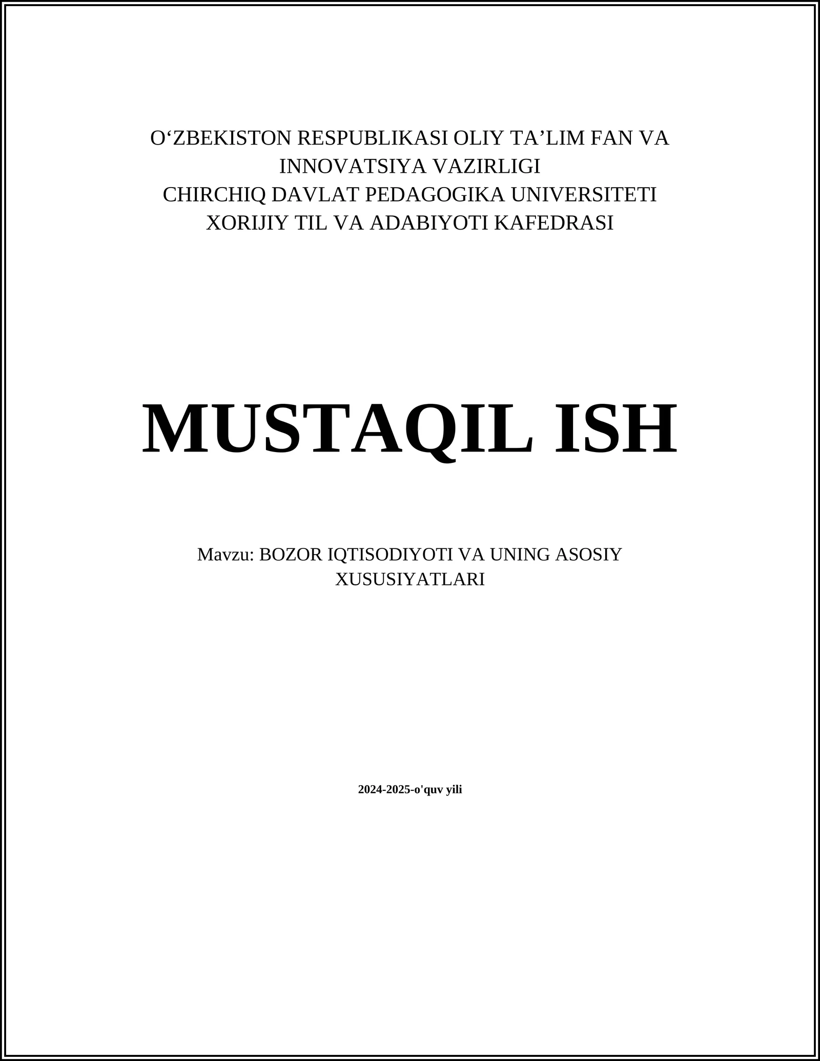 BOZOR IQTISODIYOTI VA UNING ASOSIY XUSUSIYATLARI