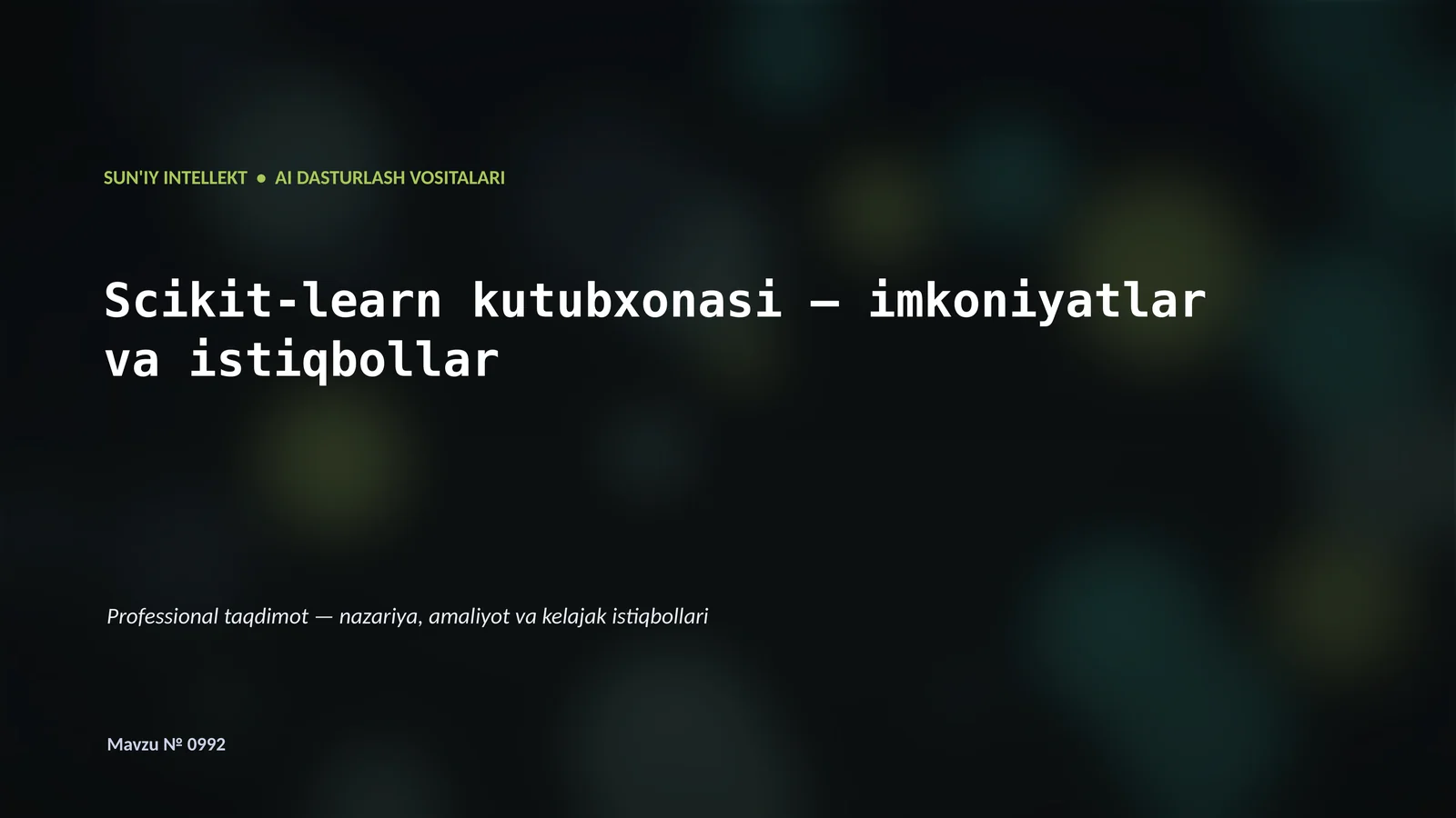 Scikit-learn kutubxonasi — imkoniyatlar va istiqbollar
