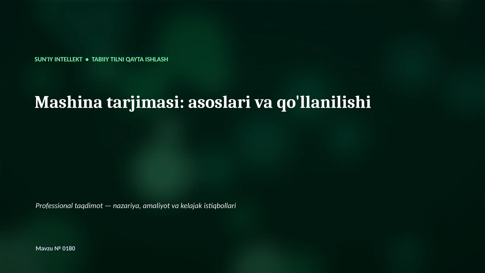 Mashina tarjimasi: asoslari va qo'llanilishi