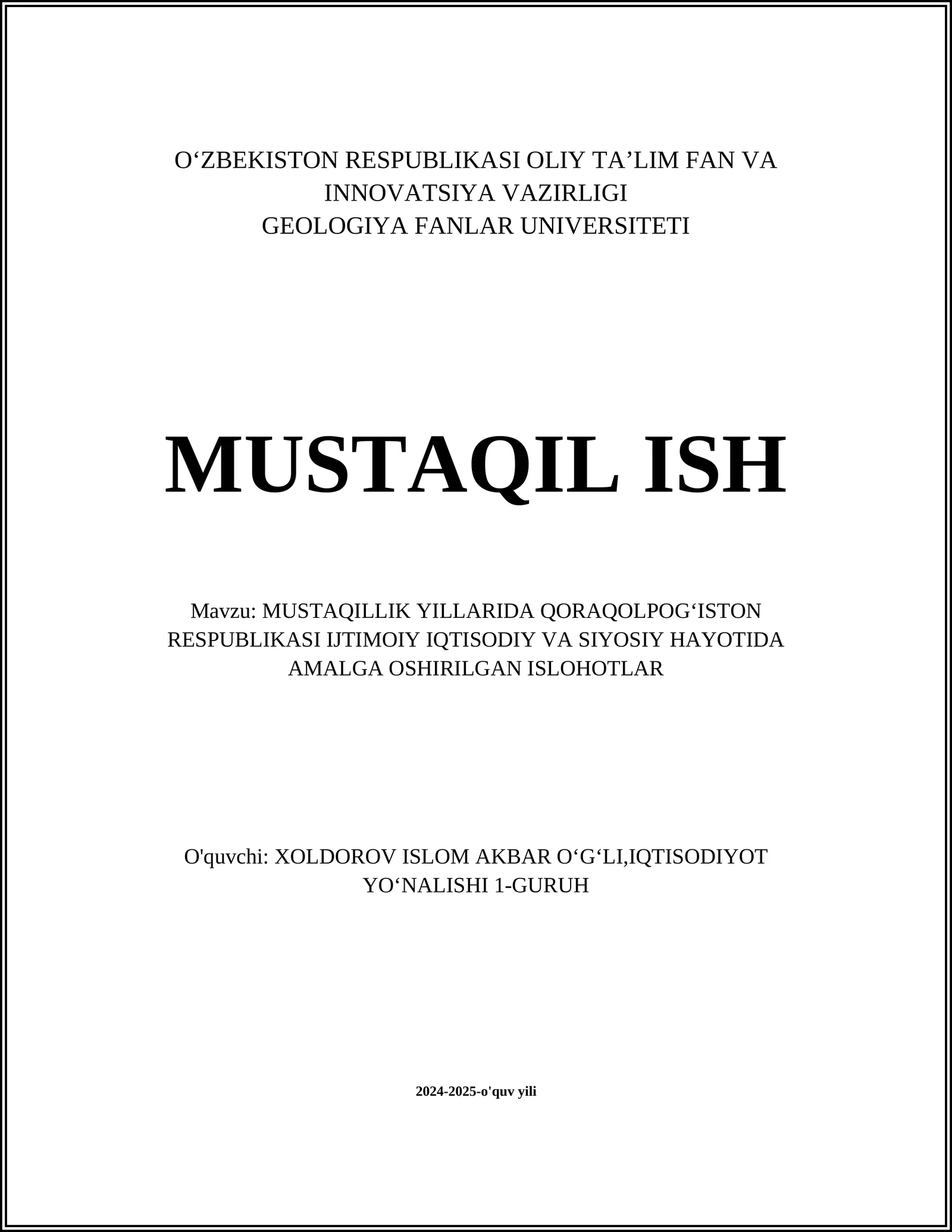 MUSTAQILLIK YILLARIDA QORAQOLPOGʻISTON RESPUBLIKASI IJTIMOIY IQTISODIY VA SIYOSIY HAYOTIDA AMALGA OSHIRILGAN ISLOHOTLAR
