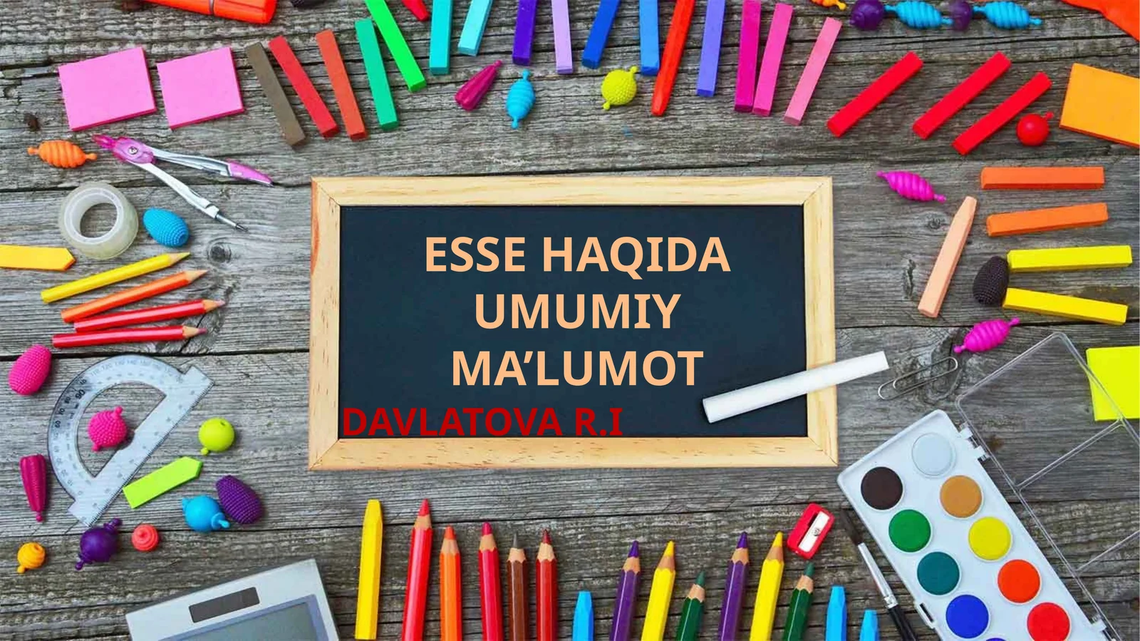 ESSE HAQIDA UMUMIY MA’LUMOT
