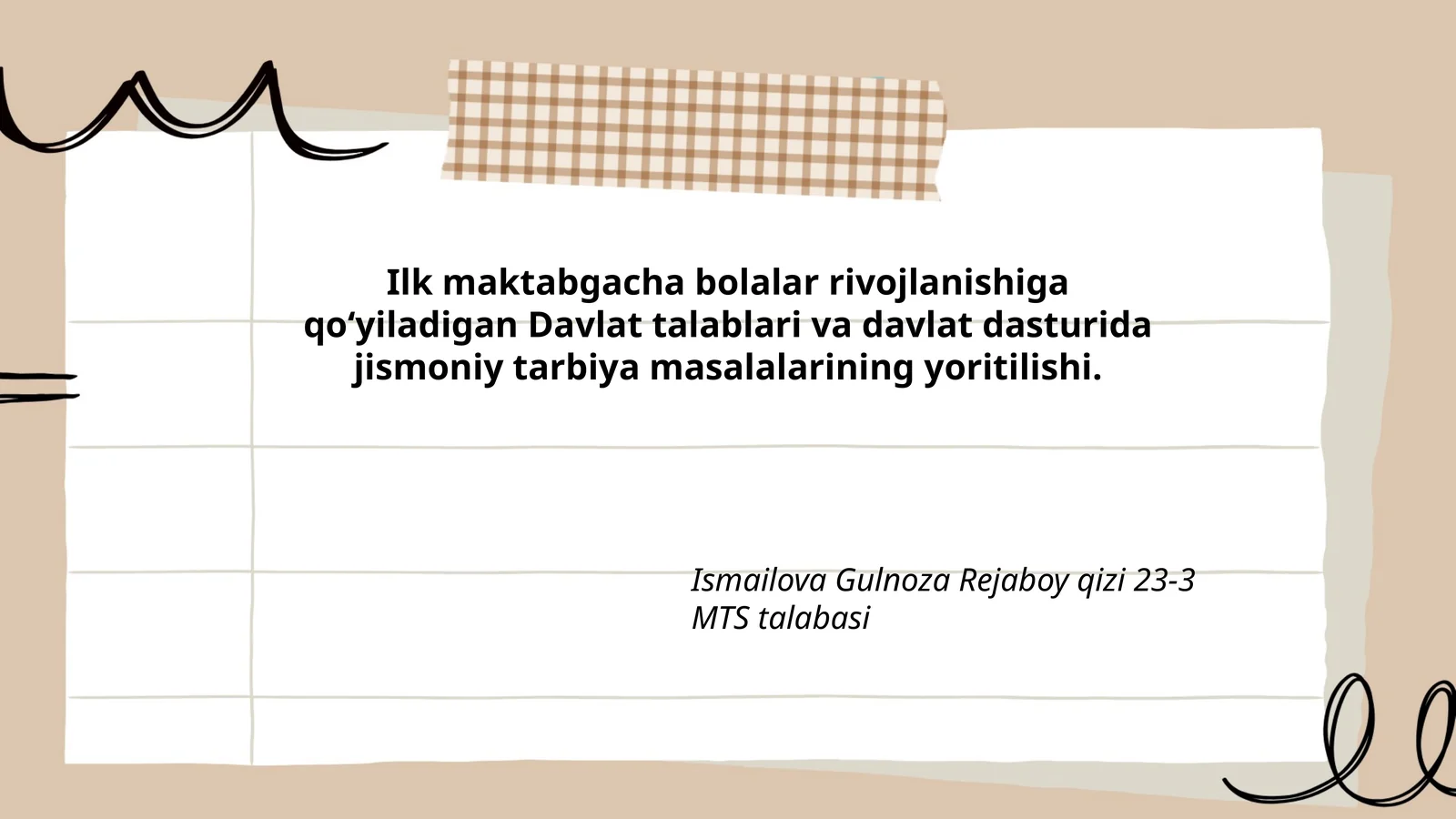Ilk maktabgacha bolalar rivojlanishiga qo‘yiladigan Davlat talablari va davlat dasturida jismoniy tarbiya masalalarining yoritilishi