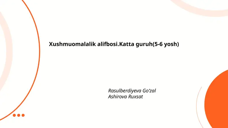 Xushmuomalalik alifbosi.Katta guruh(5-6 yosh)