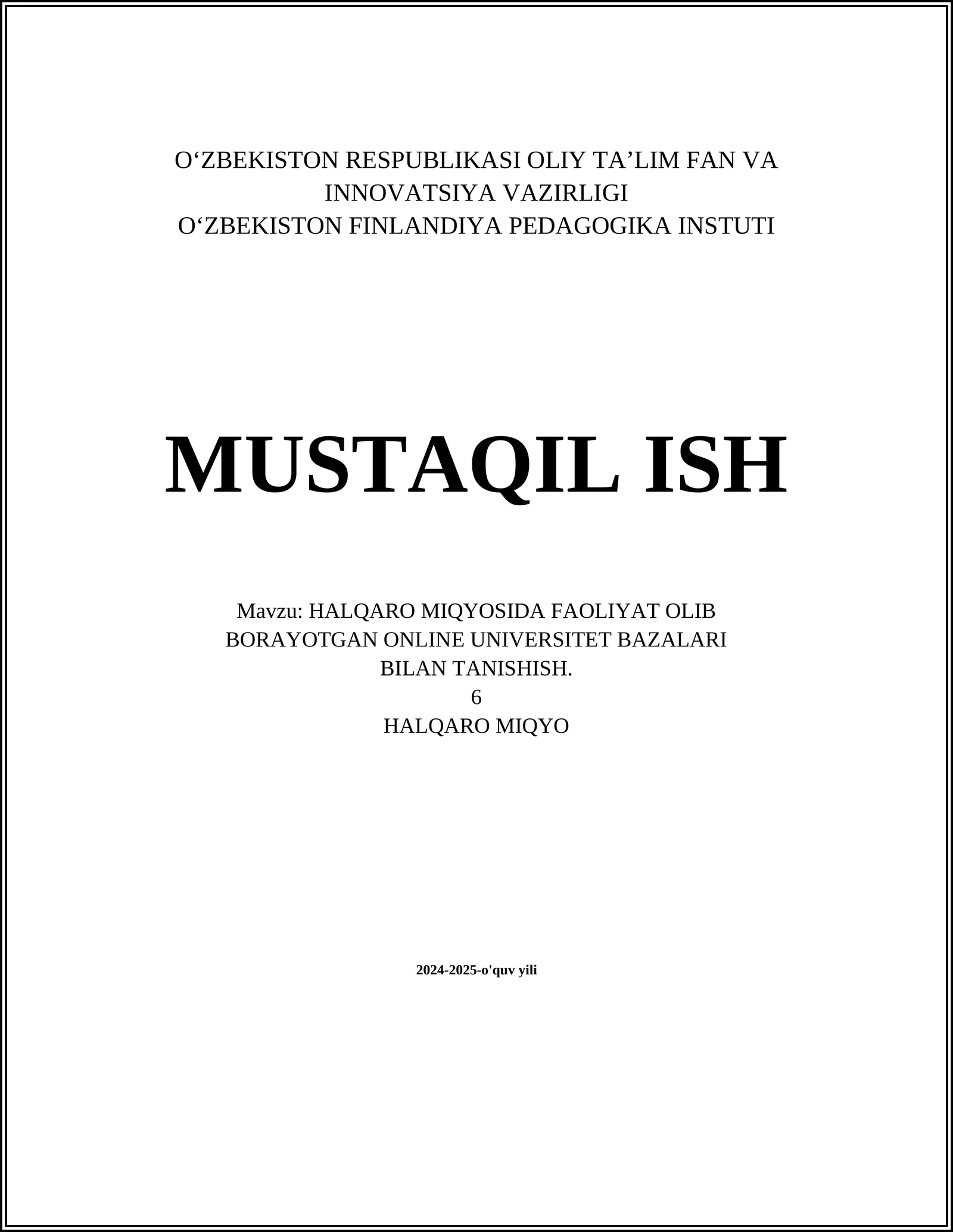 HALQARO MIQYOSIDA FAOLIYAT OLIB BORAYOTGAN ONLINE UNIVERSITET BAZALARI BILAN TANISHISH