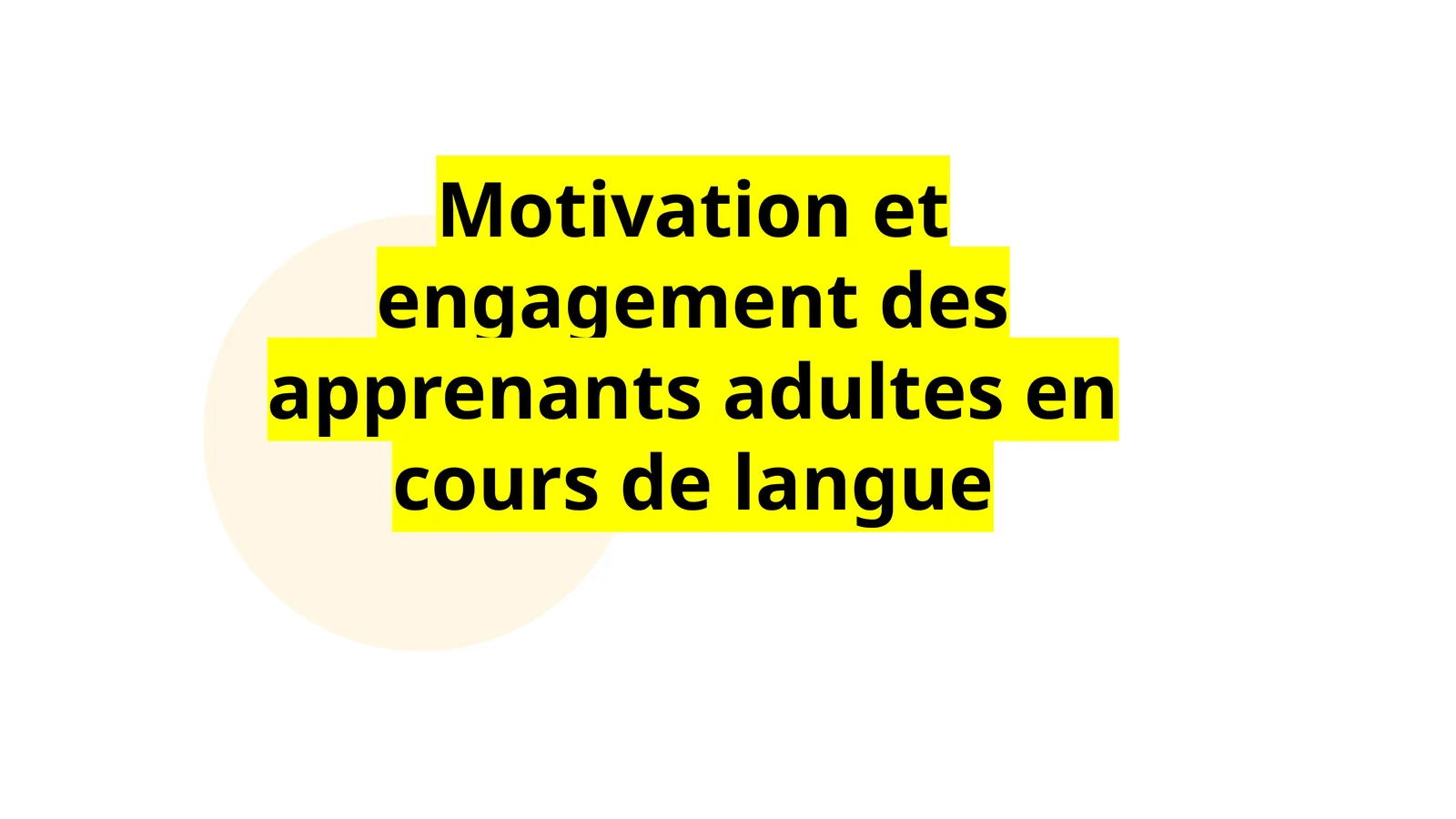 Motivation et engagement des apprenants adultes en cours de langue