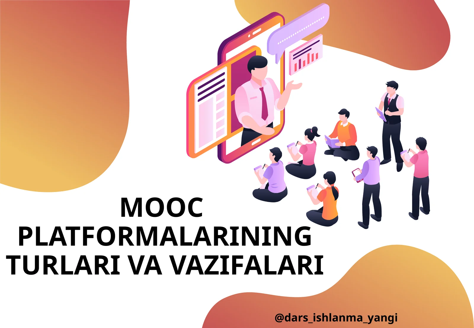 MOOCPLATFORMALARINING TURLARI VA VAZIFALARI