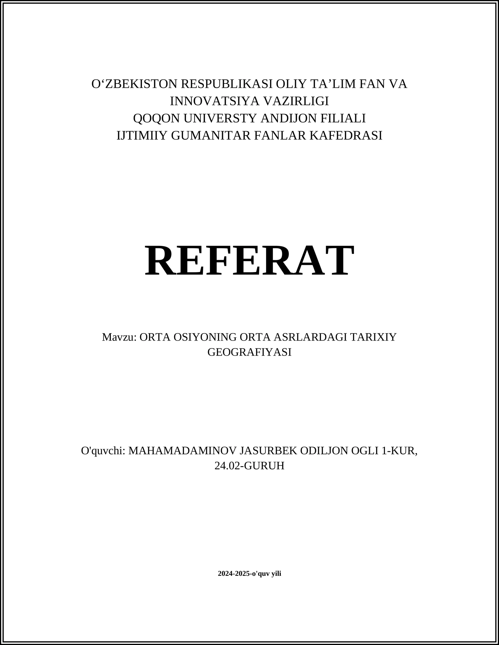 ORTA OSIYONING ORTA ASRLARDAGI TARIXIY GEOGRAFIYASI
