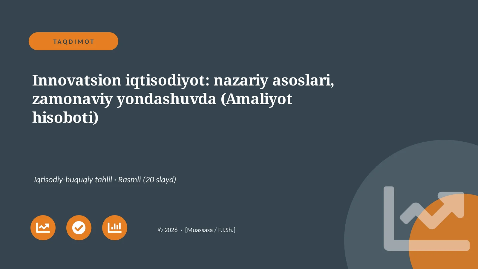 Innovatsion iqtisodiyot: nazariy asoslari, zamonaviy yondashuvda (Amaliyot hisoboti)