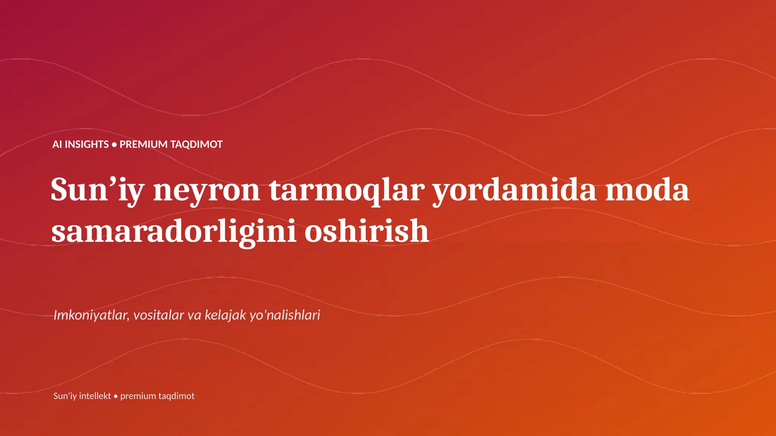 Sunʼiy neyron tarmoqlar yordamida moda samaradorligini oshirish