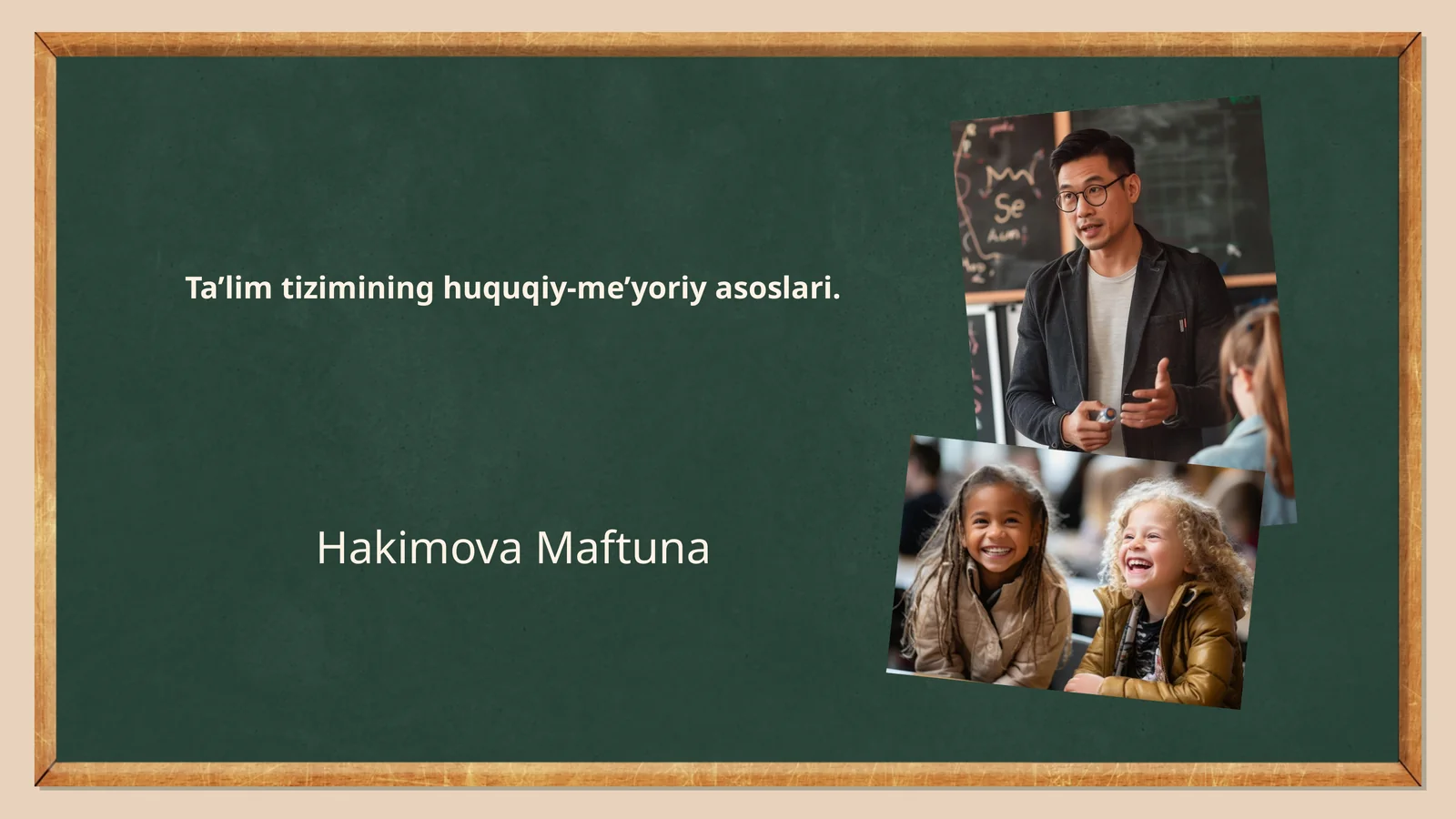 Ta’lim tizimining huquqiy-me’yoriy asoslari